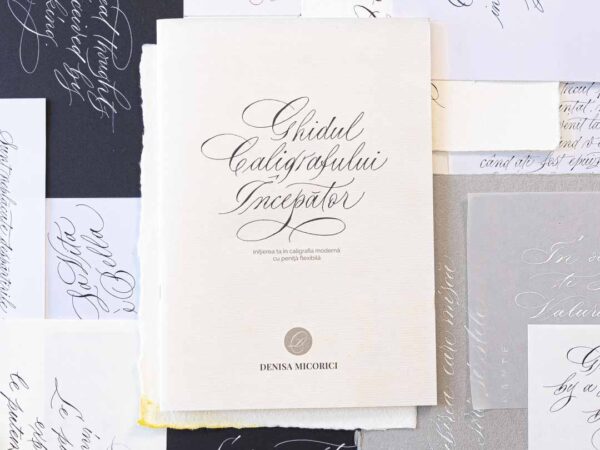 cursul de caligrafie pentru incepatori Ghidul Caligrafului Incepator, manual care te invata sa scrii litere caligrafice cu tocul si penita
