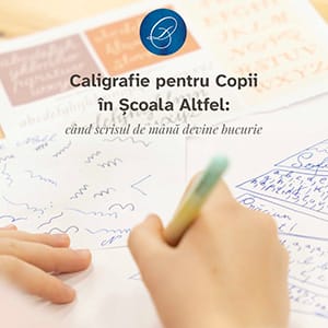 Când scrisul de mână devine bucurie: caligrafie pentru copii în Școala Altfel